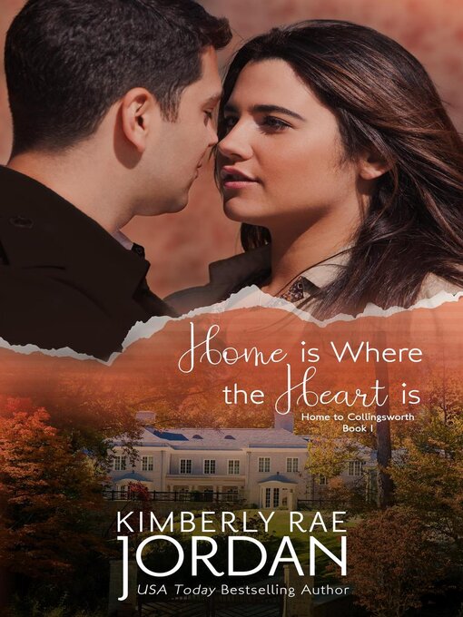 Title details for Home Is Where the Heart Is by Kimberly Rae Jordan - Available